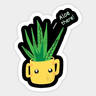 Aloe There! Sticker